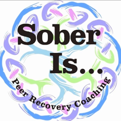 Sober is...Peer Recovery Coaching Image